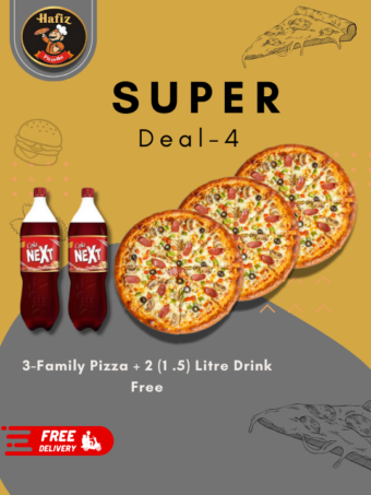 SUPER DEAL 4 (3 Family Pizza + 2 (1.5 ) Litre Cold Drink Free)